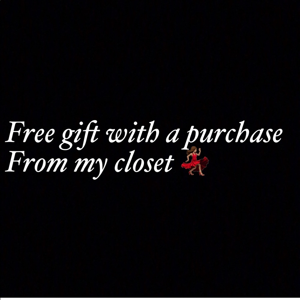 😎😍FREE GIFT. WITH ANY PURCHASE FROM MY CLOSET